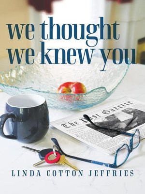 cover image of We Thought We Knew You